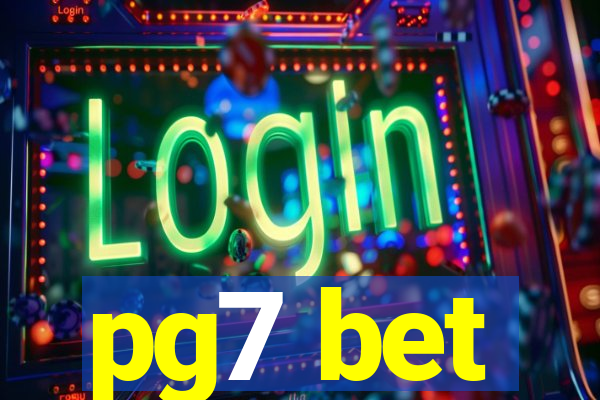 pg7 bet